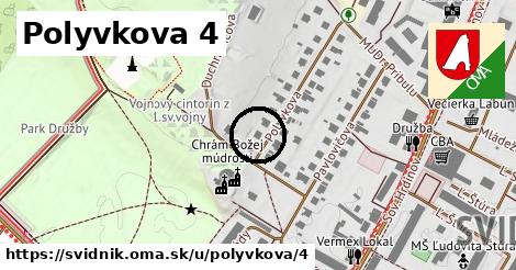 Polyvkova 4, Svidník