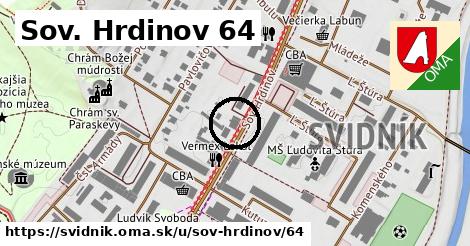 Sov. Hrdinov 64, Svidník