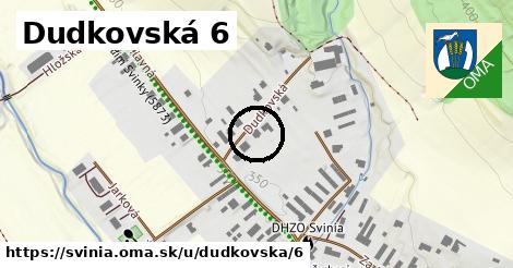 Dudkovská 6, Svinia