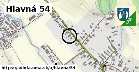 Hlavná 54, Svinia