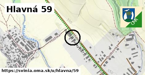 Hlavná 59, Svinia