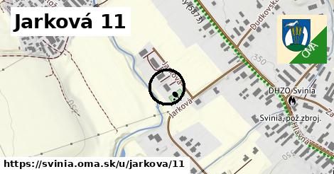 Jarková 11, Svinia
