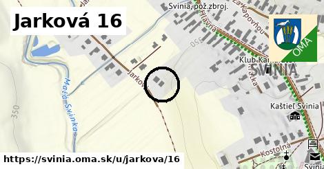 Jarková 16, Svinia