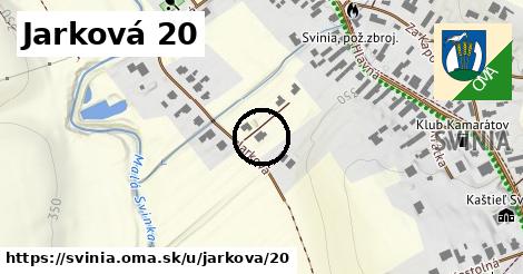 Jarková 20, Svinia
