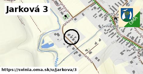 Jarková 3, Svinia