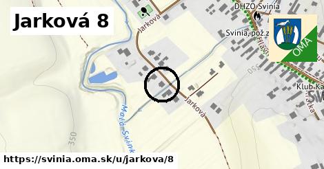 Jarková 8, Svinia