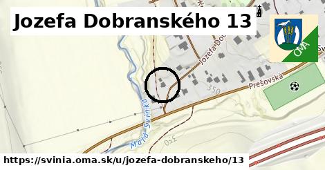 Jozefa Dobranského 13, Svinia