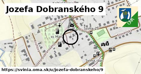 Jozefa Dobranského 9, Svinia