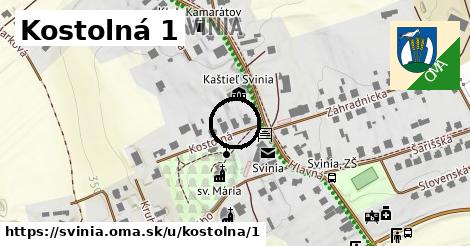 Kostolná 1, Svinia