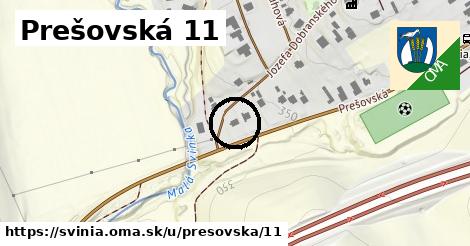 Prešovská 11, Svinia