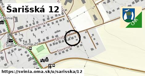 Šarišská 12, Svinia