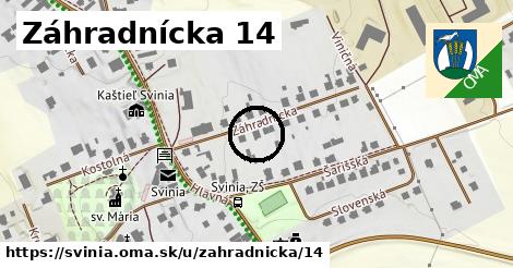 Záhradnícka 14, Svinia