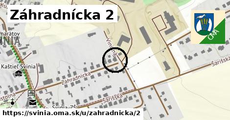 Záhradnícka 2, Svinia