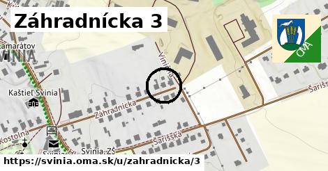 Záhradnícka 3, Svinia