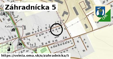 Záhradnícka 5, Svinia