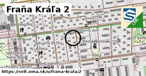 Fraňa Kráľa 2, Svit