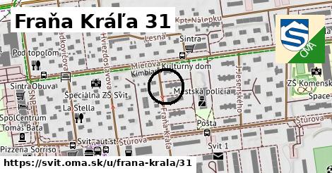 Fraňa Kráľa 31, Svit