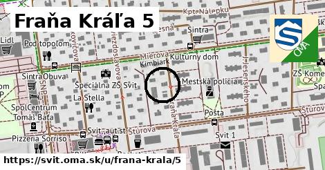 Fraňa Kráľa 5, Svit