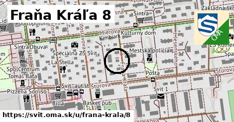 Fraňa Kráľa 8, Svit