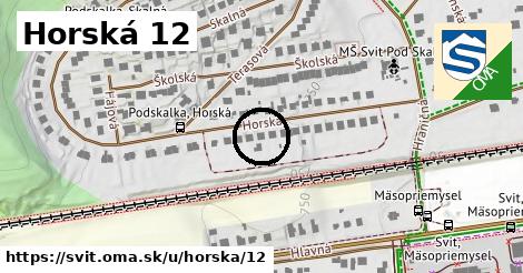 Horská 12, Svit