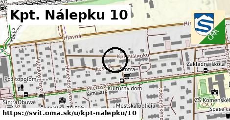 Kpt. Nálepku 10, Svit