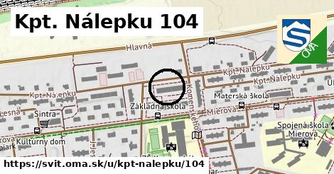 Kpt. Nálepku 104, Svit