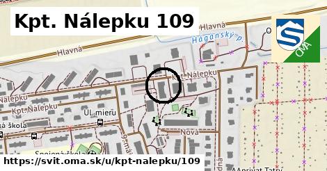 Kpt. Nálepku 109, Svit