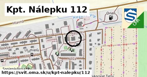 Kpt. Nálepku 112, Svit