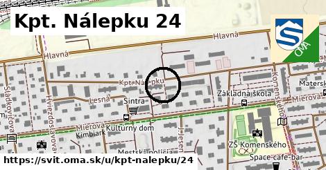 Kpt. Nálepku 24, Svit