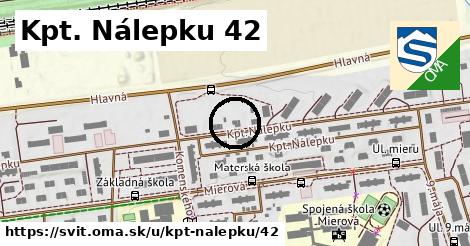 Kpt. Nálepku 42, Svit