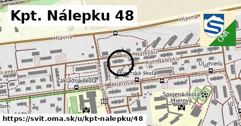 Kpt. Nálepku 48, Svit