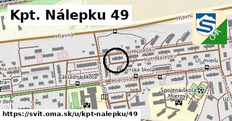 Kpt. Nálepku 49, Svit