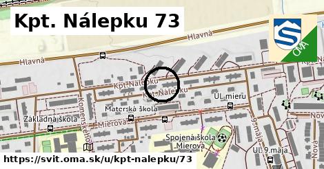 Kpt. Nálepku 73, Svit