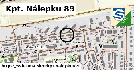 Kpt. Nálepku 89, Svit