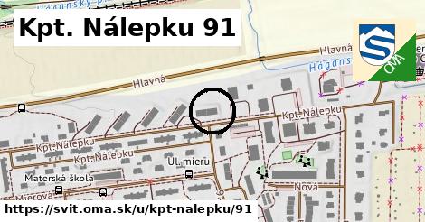 Kpt. Nálepku 91, Svit