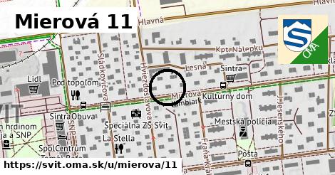 Mierová 11, Svit