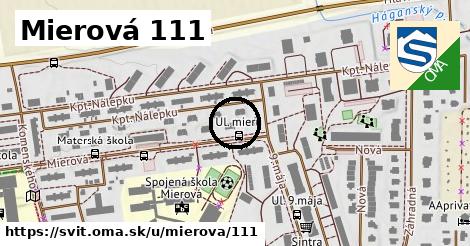 Mierová 111, Svit