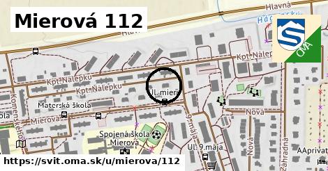 Mierová 112, Svit