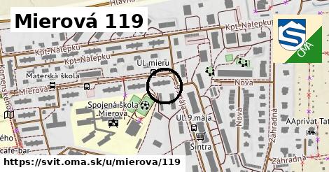 Mierová 119, Svit