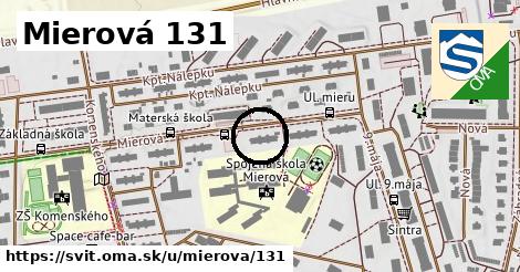 Mierová 131, Svit