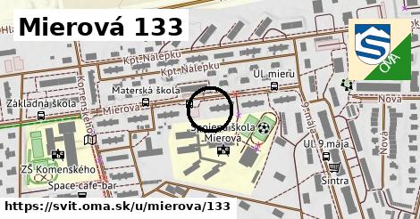 Mierová 133, Svit