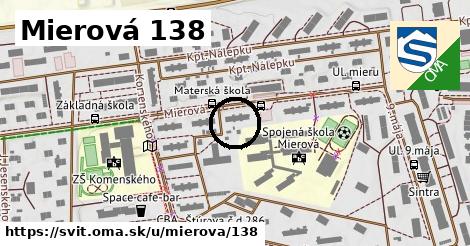 Mierová 138, Svit