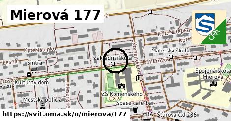 Mierová 177, Svit