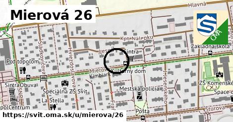 Mierová 26, Svit