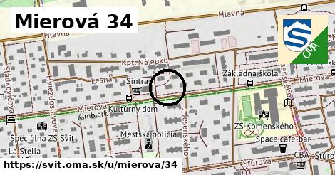 Mierová 34, Svit