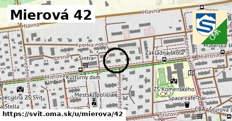 Mierová 42, Svit