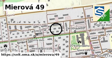 Mierová 49, Svit