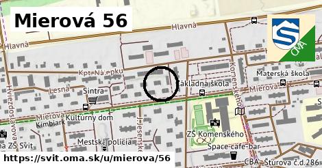 Mierová 56, Svit