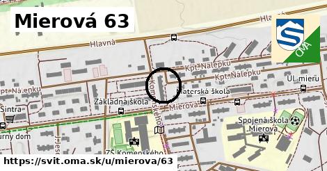 Mierová 63, Svit