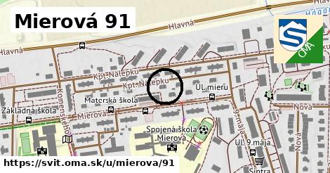 Mierová 91, Svit